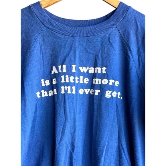 True Vintage 60s 70s All I want Humor Novelty Graphic Sweatshirt Crewneck light - Picture 2 of 8